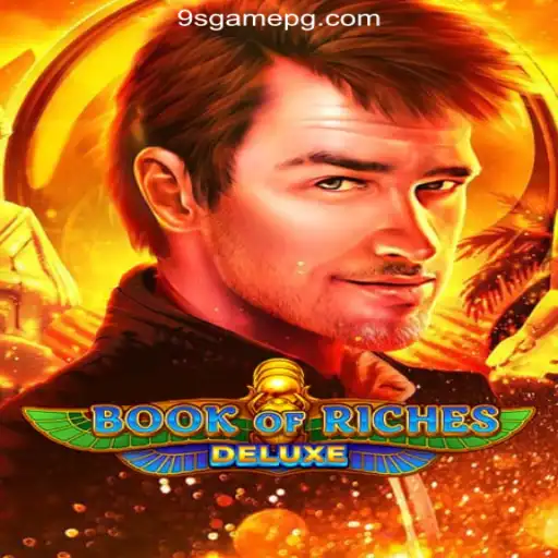 Discover the Exciting World of BookofRichesDeluxe on 9S.game Platform
