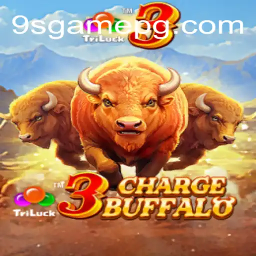 Explore the Thrilling World of 3ChargeBuffalo on 9S.game Platform