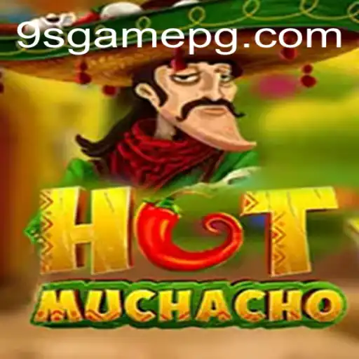 Experience the Thrill of HotMuchacho: The Ultimate Online Slot Game