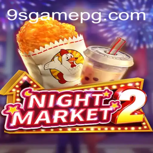 NightMarket2: A Thrilling Adventure in Online Slots