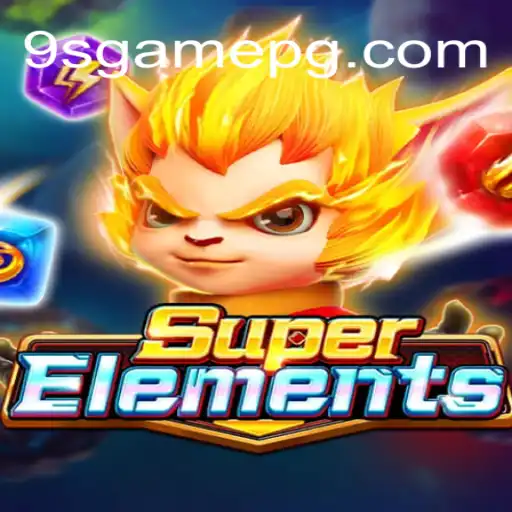 SuperElements: The Ultimate Online Gaming Experience on 9S.game Platform