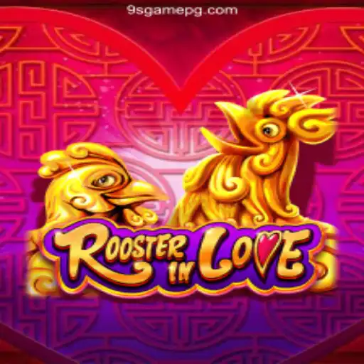 Explore 'RoosterInLove' on 9S.game Platform: The Ultimate Online Slots Experience